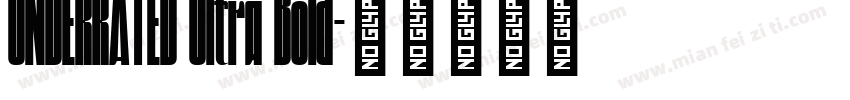 UNDERRATED Ultra Bold字体转换